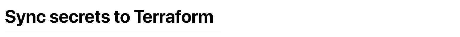 Title with text "Sync secrets to Terraform"